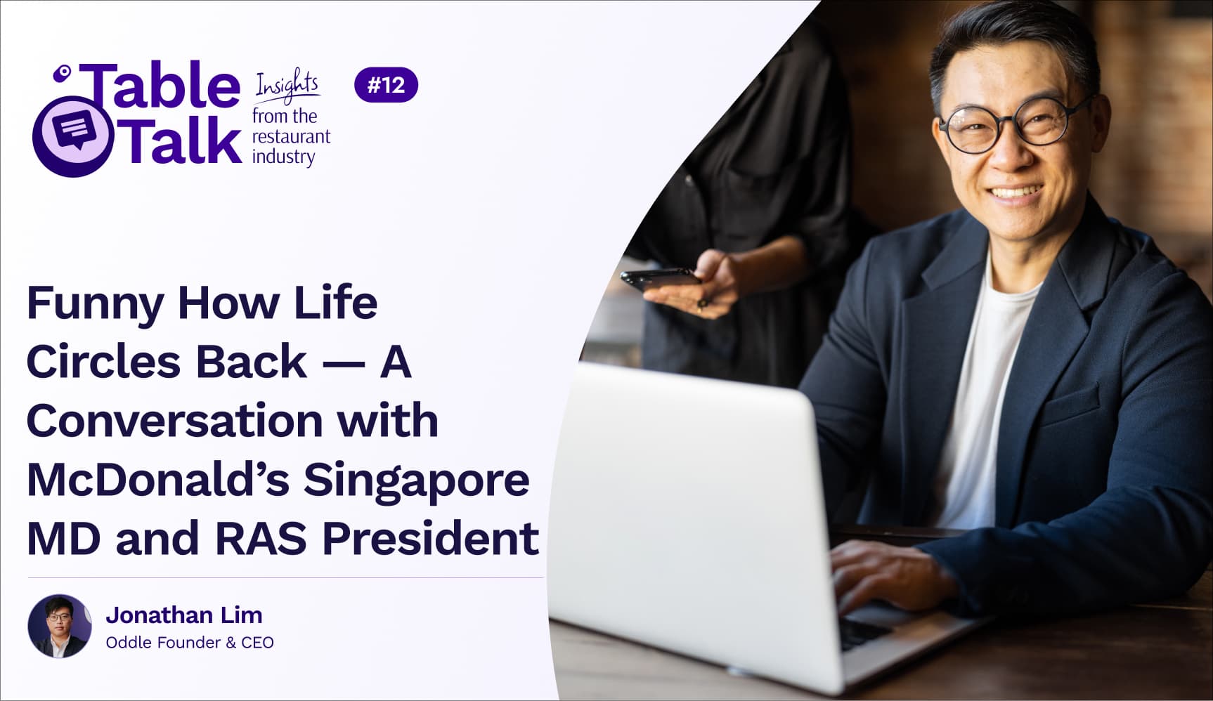 Funny How Life Circles Back — A Conversation with McDonald’s Singapore MD and RAS President